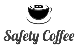 Safety Coffee